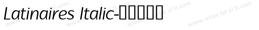 Latinaires Italic字体转换
